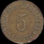 Jeton de n�cessit� de 5 centimes �mis par le Syndicat des Limonadiers de B�ziers (34500 - H�rault) - avers