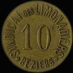 Jeton de n�cessit� de 10 centimes �mis par le Syndicat des Limonadiers de B�ziers (34500 - H�rault) - avers