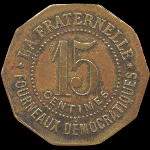 Jeton de n�cessit� de 15 centimes �mis par la Ville de B�ziers - La Fraternelle - Fourneaux d�mocratiques (34500 - H�rault) - revers