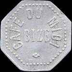 Jeton de n�cessit� de 10 centimes �mis par le Caf� du Midi � Bize (11120 - Aude) - avers