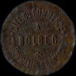 Jeton de n�cessit� de 10 centimes �mis par le Caf� du Commerce � Bolbec (76210 - Seine-Maritime) - avers