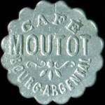 Jeton de 25 centimes du Caf� Moutot de Bourg-Argental (42220 - Loire) - avers