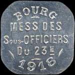 Jeton de nécessité de 20 centimes émis en 1918 par le Mess des Sous-Officiers du 23e régiment d'Infanterie à Bourg-en-Bresse (01000 - Ain) - avers