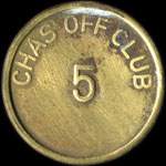 Jeton de 5 (cents) CHAS OFF CLUB - Ch�teauroux (36000 - Indre) - avers