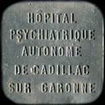 Jeton de 5 francs de l'Hôpital Psychiatrique Autonome de Cadillac (33410 - Gironde) - avers