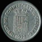 Jeton de 5 centimes 1922 de l'Union des Commerçants de Cadillac (33410 - Gironde) - avers