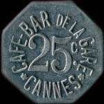 Jeton de 25 centimes émis par le Café-Bar de la Gare à Cannes (06150 - Alpes-Maritimes) - avers