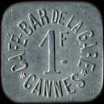 Jeton de 1 franc émis par le Café-Bar de la Gare à Cannes (06150 - Alpes-Maritimes) - avers