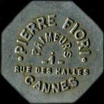 Jeton de 4 francs émis par Pierre Fiori primeurs - 1 Rue des Halles à Cannes (06150 - Alpes-Maritimes) - avers