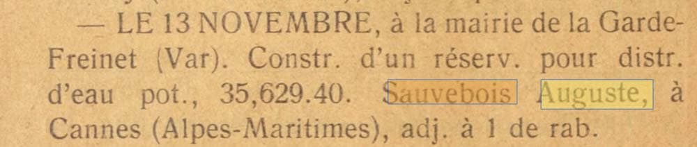 L'entreprise de travaux publics Auguste Sauvebois à Cannes est mentionnée dans La Technique sanitaire et municipale : hygiène, services techniques, travaux publics... de janvier 1910