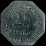 Jeton de 25 centimes 1917 type 1 de l'Union des Commerçants de Carcassonne (11000 - Aude) - revers