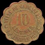 Jeton de 10 centimes 1892 de la Ville de Carcassonne - Union Philanthropique - Fourneaux Démocratiques (11000 - Aude) - avers