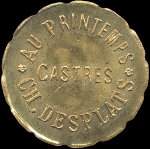 Jeton de 10 centimes Au Printemps - Ch. Desplats à Castres (81100 - Tarn) - avers