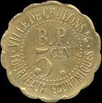 Jeton de 5 centimes de la Ville de Chalons-en-Champagne ex Ch�lons-sur-Marne - Fourneaux �conomiques (51000 - Marne) - revers