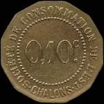 Jeton de 10 centimes de la Société de Consommation de l'Est à Chalons-en-Champagne ex Châlons-sur-Marne (51000 - Marne) - avers