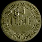 Jeton de 50 centimes avec contremarques M et TREFLE de la Société de Consommation de l'Est à Chalons-en-Champagne ex Châlons-sur-Marne (51000 - Marne) - avers