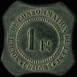 Jeton de 1 franc de la Société de Consommation de l'Est à Chalons-en-Champagne ex Châlons-sur-Marne (51000 - Marne) - avers