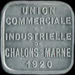 Jeton de 25 centimes 1920 de l'Union Commerciale et Industrielle de Chalons-en-Champagne ex Châlons-sur-Marne (51000 - Marne) - avers