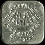 Jeton de 12 &frac12; centimes de l'H�tel Valentin-Pontvianne � Chamali�res&nbsp;(Hte-Loire) - Chamali�res-sur-Loire (43800 - Haute-Loire) - avers