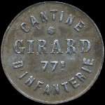 Jeton de 5 centimes de la Cantine Girard du 77e R�giment d'Infanterie � Cholet (49300 - Maine-et-Loire) - avers