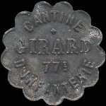 Jeton de 1 franc de la Cantine Girard du 77e R�giment d'Infanterie � Cholet (49300 - Maine-et-Loire) - avers