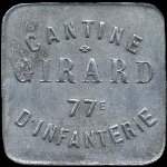 Jeton de 5 francs de la Cantine Girard du 77e R�giment d'Infanterie � Cholet (49300 - Maine-et-Loire) - avers