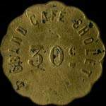 Jeton de 30 centimes du Grand Caf� Cholet � Cholet (49300 - Maine-et-Loire) - avers