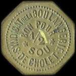 Jeton en laiton Bon pour &frac12; sou du Syndicat de la Boulangerie de Cholet (49300 - Maine-et-Loire) - avers