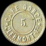 Jeton de 5 centimes du Caf� Gorce de Clermont-Ferrand (63000 - Puy-de-D�me) - revers