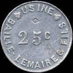 Jeton de 25 centimes de l'Usine Baille-Lemaire & Fils � Crosne (91560 - Essonne) - avers