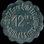 Jeton de 5 centimes �mis par le Cercle des Sous-Officiers du 12e r�giment de Cuirassiers - avers