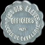 Jeton de 25 centimes du Mess des El�ves Officiers - Ecole de Cavalerie de Saumur - avers