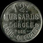Jeton de 10 centimes �mis par le Cercle des Sous-Officiers du 12e r�giment de Hussards - avers