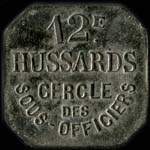 Jeton de 25 centimes �mis par le Cercle des Sous-Officiers du 12e r�giment de Hussards - avers