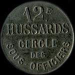 Jeton de 5 centimes �mis par le Cercle des Sous-Officiers du 12e r�giment de Hussards - avers