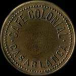 Jeton de n�cessit� de 1 franc �mis par le Caf� Colonial � Casablanca (Maroc) - avers