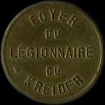 Jeton de n�cessit� de 1 franc �mis par le Foyer du L�gionnaire du Kreider (Alg�rie) - avers