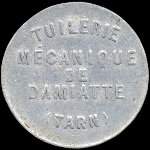 Jeton de 5 centimes de la Tuilerie Mécanique de Damiatte (81220 - Tarn) - avers