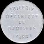 Jeton de 10 centimes de la Tuilerie Mécanique de Damiatte (81220 - Tarn) - avers