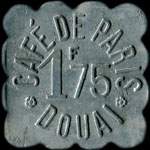 Jeton de 1,75 franc du Café de Paris à Douai (59500 - Nord) - avers