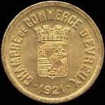 Jeton de 25 centimes 1921 laiton (pièce d'essai) de la Chambre de Commerce d'Evreux (27000 - Eure) - avers