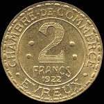 Jeton de 2 francs 1922 de la Chambre de Commerce d'Evreux (27000 - Eure) - revers