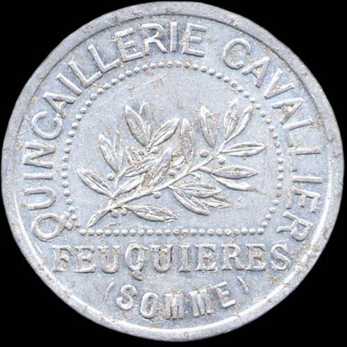 Jeton de 10 centimes type 1 de la Quincaillerie Cavallier � Feuqui�res (80210 - Somme) - avers