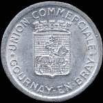 Jeton de 5 centimes de l'Union Commerciale de Gournay-en-Bray (76220 - Seine-Maritime) - avers