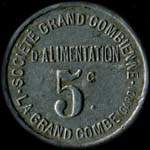 Jeton de 5 centimes de la Société Grand'Combienne d'Alimentation à La Grand-Combe (30110 - Gard) - avers