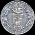 Jeton de 5 centimes 1921 de l'Union Commerciale d'Hirson (02500 - Aisne) - avers
