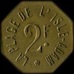 Jeton de 2 francs �mis par La Plage de l'Isle-Adam � L'Isle-Adam (95290 - Val d'Oise) - avers