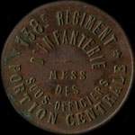 Jeton de 15 centimes du Mess des Sous-Officiers - Portion Centrale du 138e R�giment d'Infanterie - avers