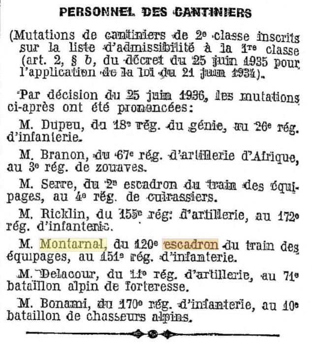 Le Journal Officiel de la R�publique fran�aise du 26 juin 1936 annonce la mutation du Cantinier Montarnal du 120e escadron du Train au 151e r�giment d Infanterie