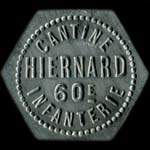 Jeton de n�cessit� 5 centimes Cantine Hiernard - 60e r�giment d'Infanterie - avers